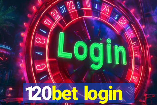 120bet login